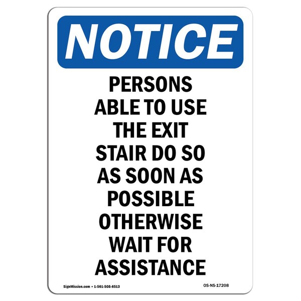 Signmission OSHA Notice Sign, Persons Able To Use The Exit Stair, 18in X 12in Aluminum, 12"W, 18" L, Portrait OS-NS-A-1218-V-17208 - main